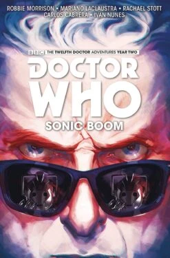 Doctor Who: Twelfth Doctor HC Vol 6 - Sonic Boom