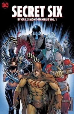 Secret Six By Gail Simone Omnibus HC Vol 1