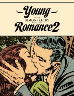 Young Romance: Best Of Simon & Kirby Comics HC Vol 2