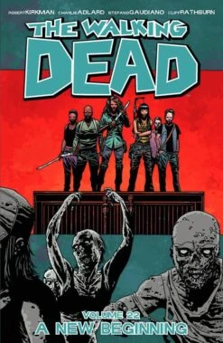 Walking Dead Vol 22: New Beginning